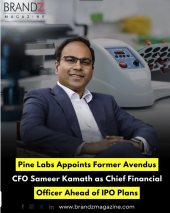 Pine Labs Appoints Former Avendus CFO Sameer Kamath as Chief Financial Officer Ahead of IPO Plans